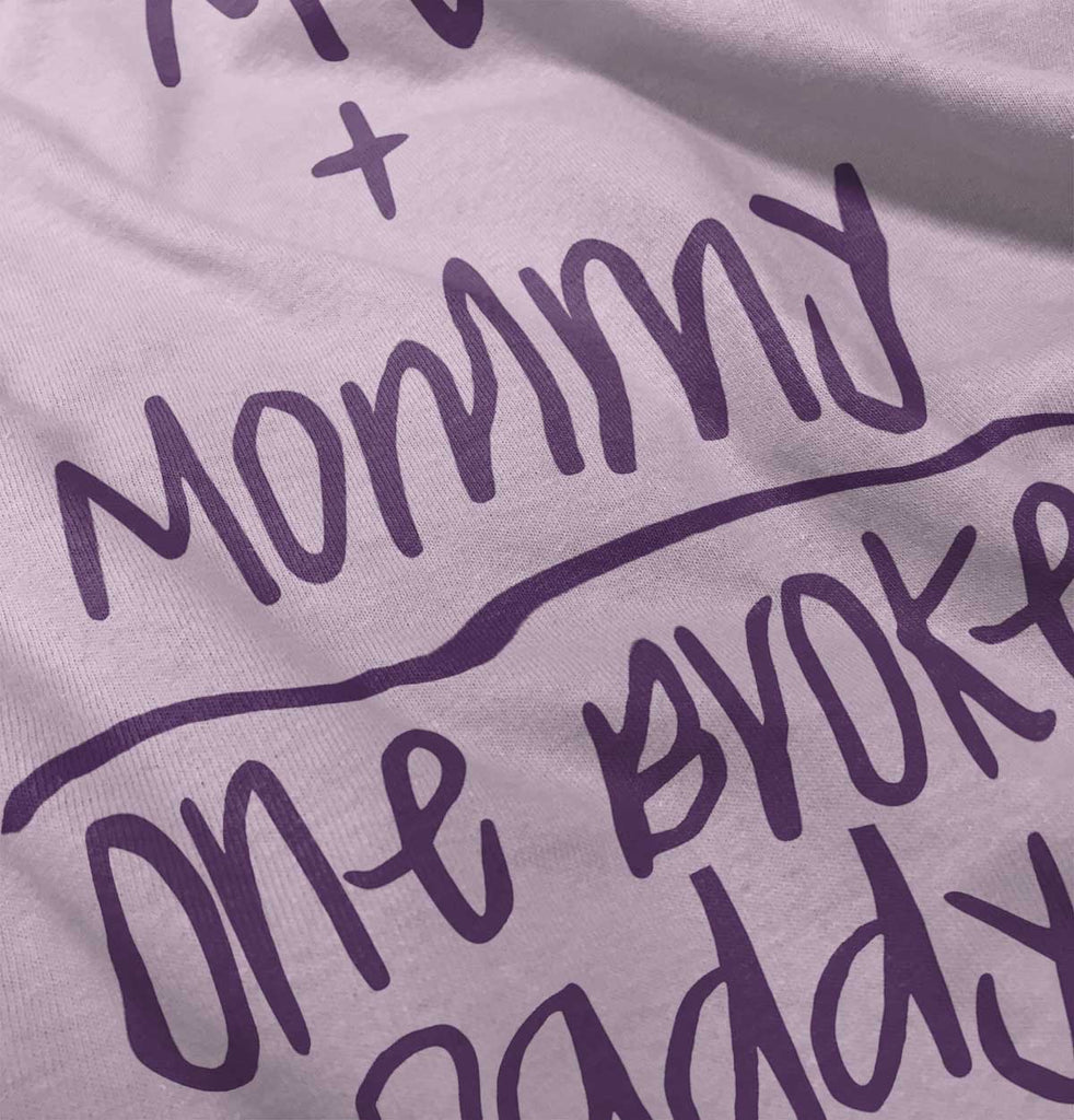 One Broke Daddy Infant Toddler T Shirt-Direct To Garment Print-Brisco Baby