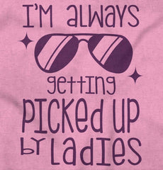 Picked Up By Ladies Infant Toddler T Shirt-Direct To Garment Print-Brisco Baby