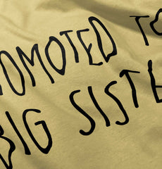 Promoted To Big Sister Infant Toddler T Shirt-Direct To Garment Print-Brisco Baby