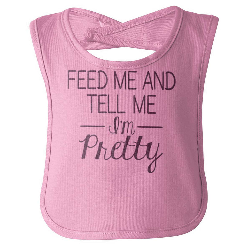 Tell Me I'm Pretty Infant Baby Bib-Direct To Garment Print-Brisco Baby