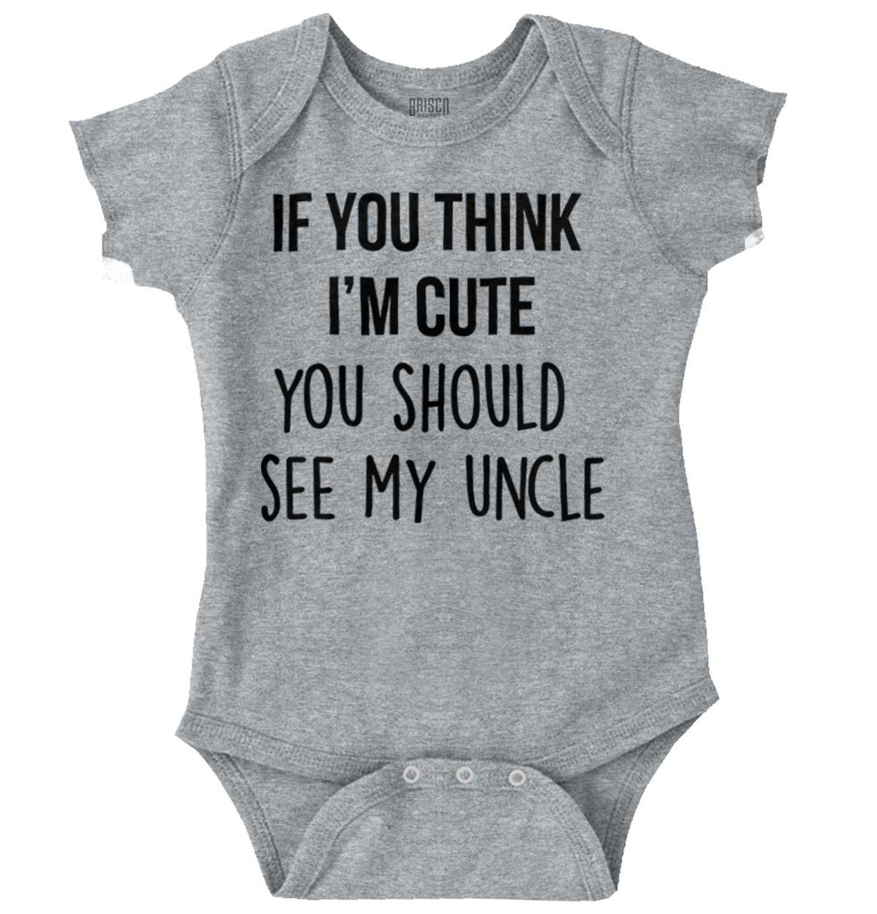 Think I'm Cute See My Uncle Romper Bodysuit-Direct To Garment Print-Brisco Baby