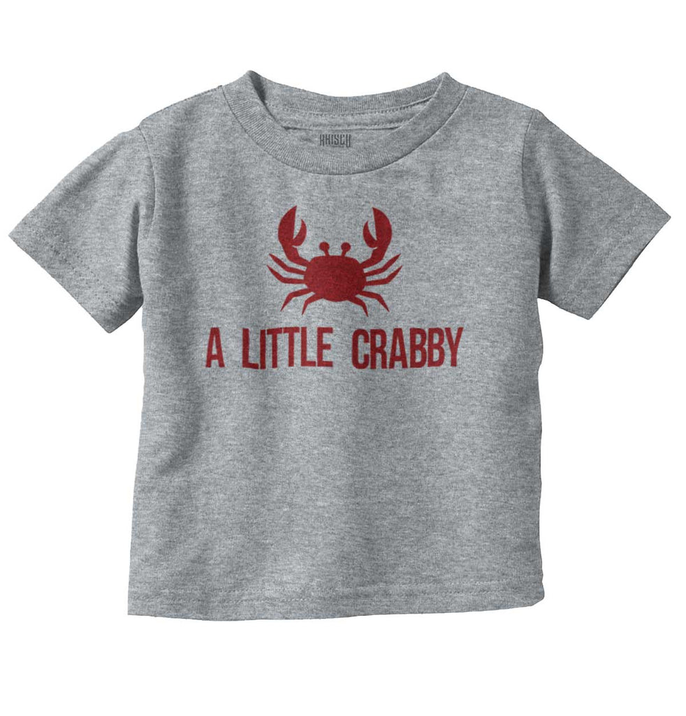 A Little Crabby Infant Toddler T Shirt-Direct To Garment Print-Brisco Baby