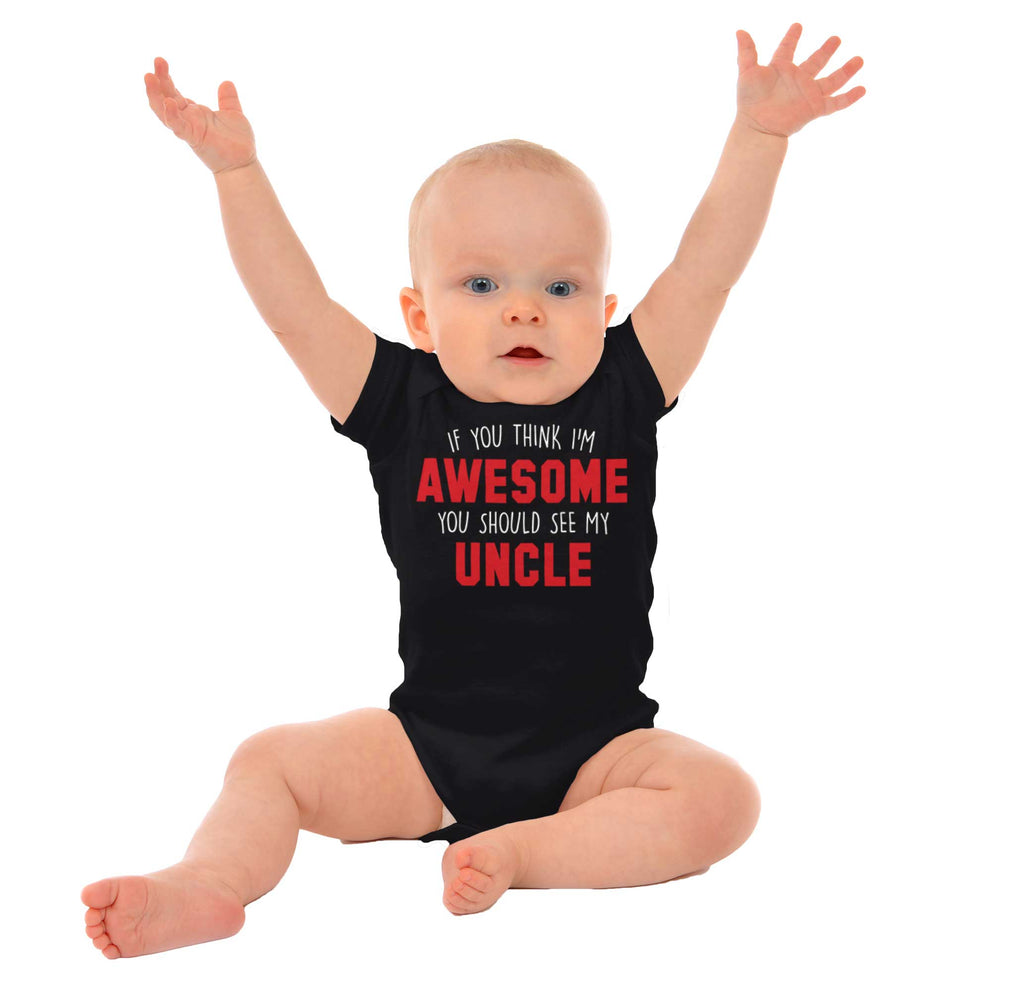 Awesome You Should See Uncle Romper Bodysuit-Direct To Garment Print-Brisco Baby