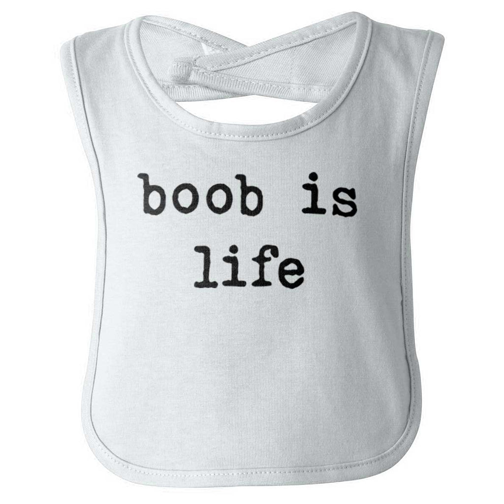 Boob Is Life Infant Baby Bib-Direct To Garment Print-Brisco Baby