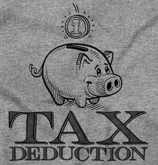 Cutest Tax Deduction Infant Toddler T Shirt-Direct To Garment Print-Brisco Baby
