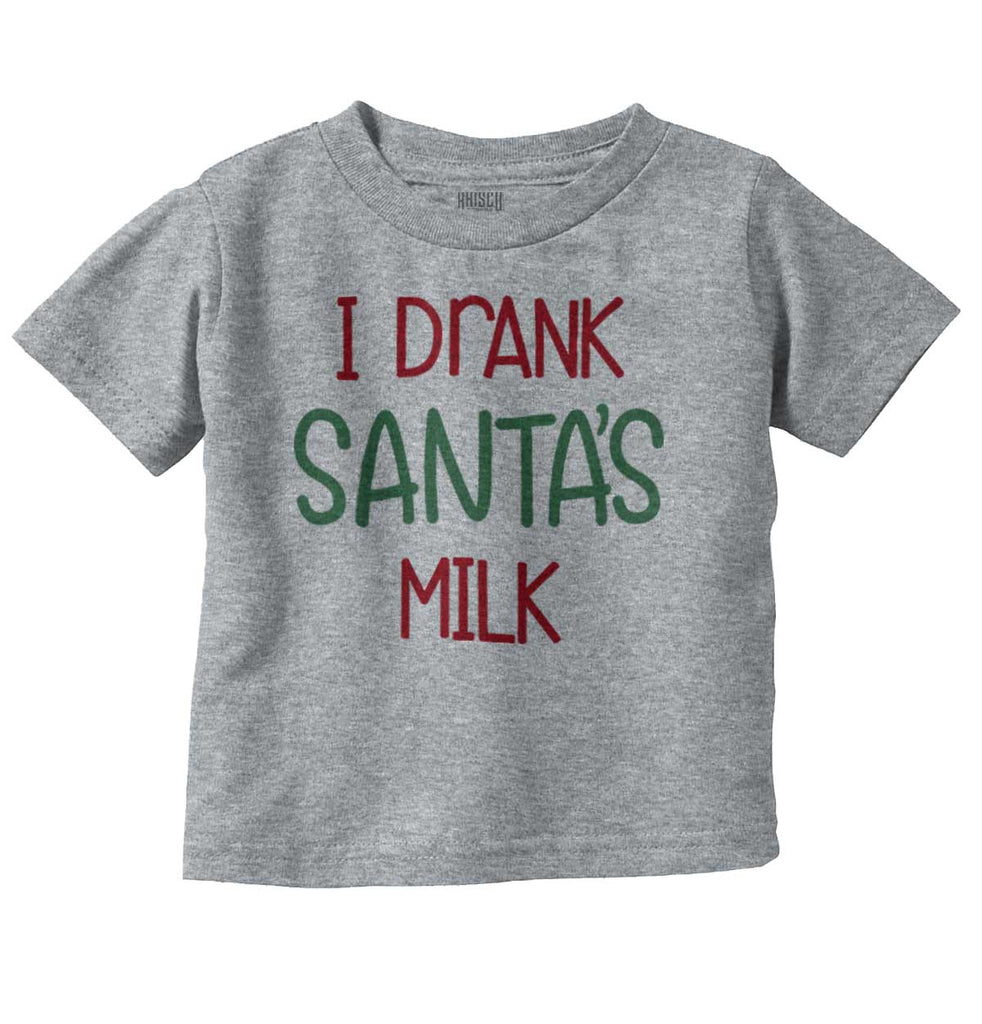 Drank Santas Milk Infant Toddler T Shirt-Direct To Garment Print-Brisco Baby