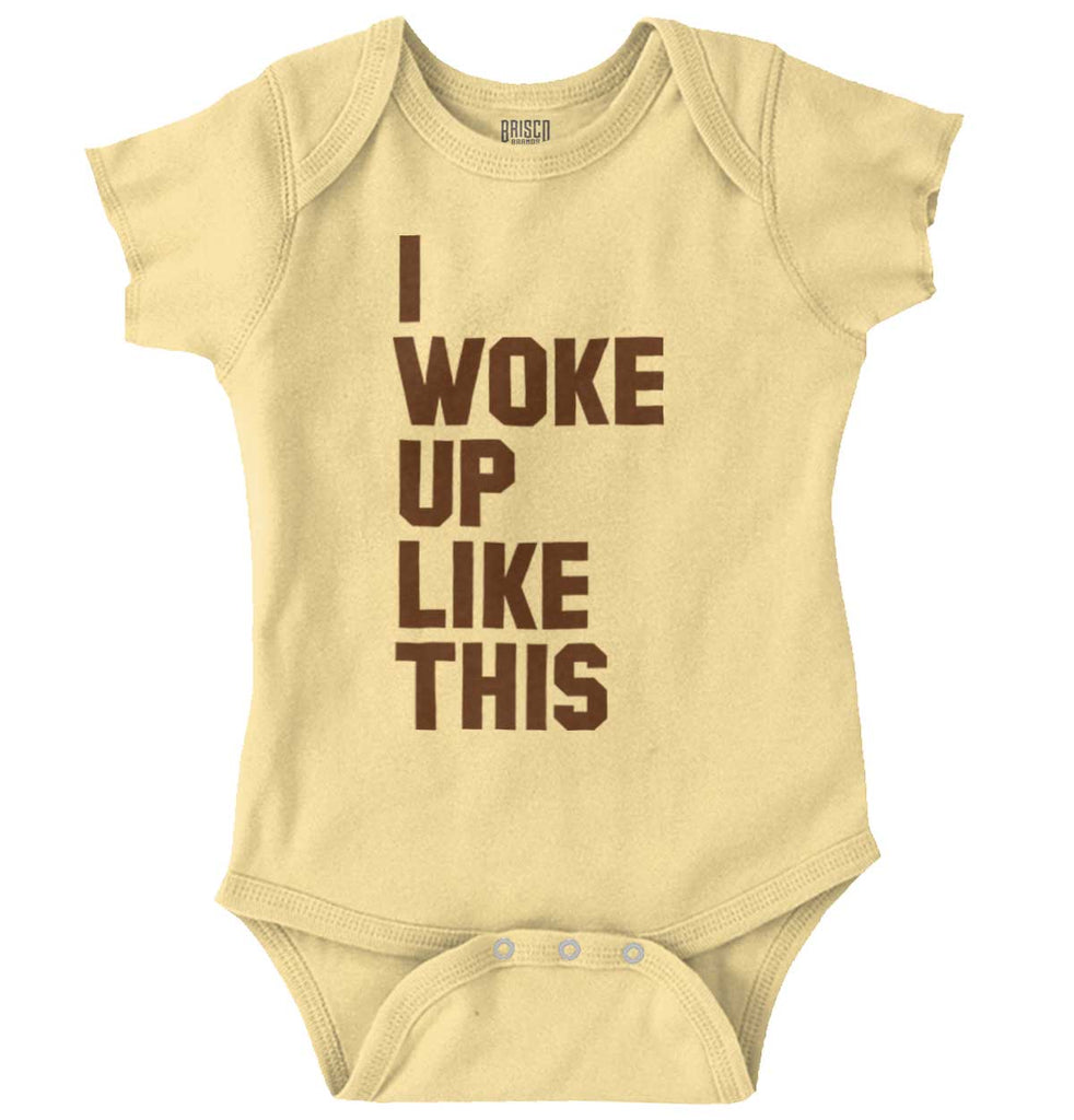 I Woke Up Like This Romper Bodysuit-Direct To Garment Print-Brisco Baby