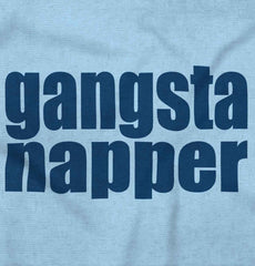 Gangsta Napper Infant Toddler T Shirt-Direct To Garment Print-Brisco Baby
