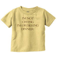 I'm Not Crying Infant Toddler T Shirt-Direct To Garment Print-Brisco Baby