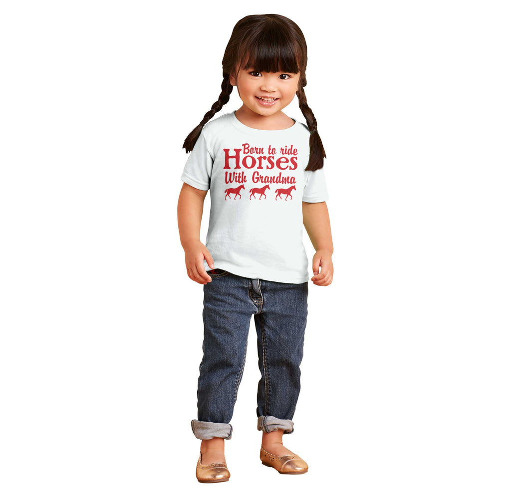 Born To Ride Horses With Grandma Infant Toddler T Shirt-Direct To Garment Print-Brisco Baby