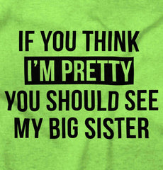 Pretty Big Sister Infant Toddler T Shirt-Direct To Garment Print-Brisco Baby