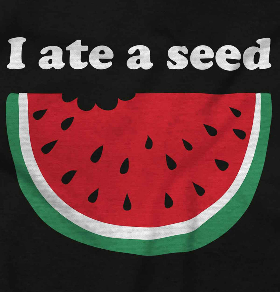 I Ate A Seed Maternity T-Shirt-Direct To Garment Print-Brisco Baby