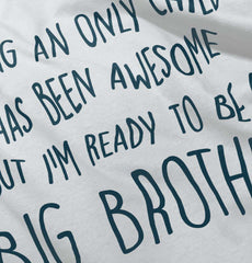 Ready To Be A Big Brother Infant Toddler T Shirt-Direct To Garment Print-Brisco Baby
