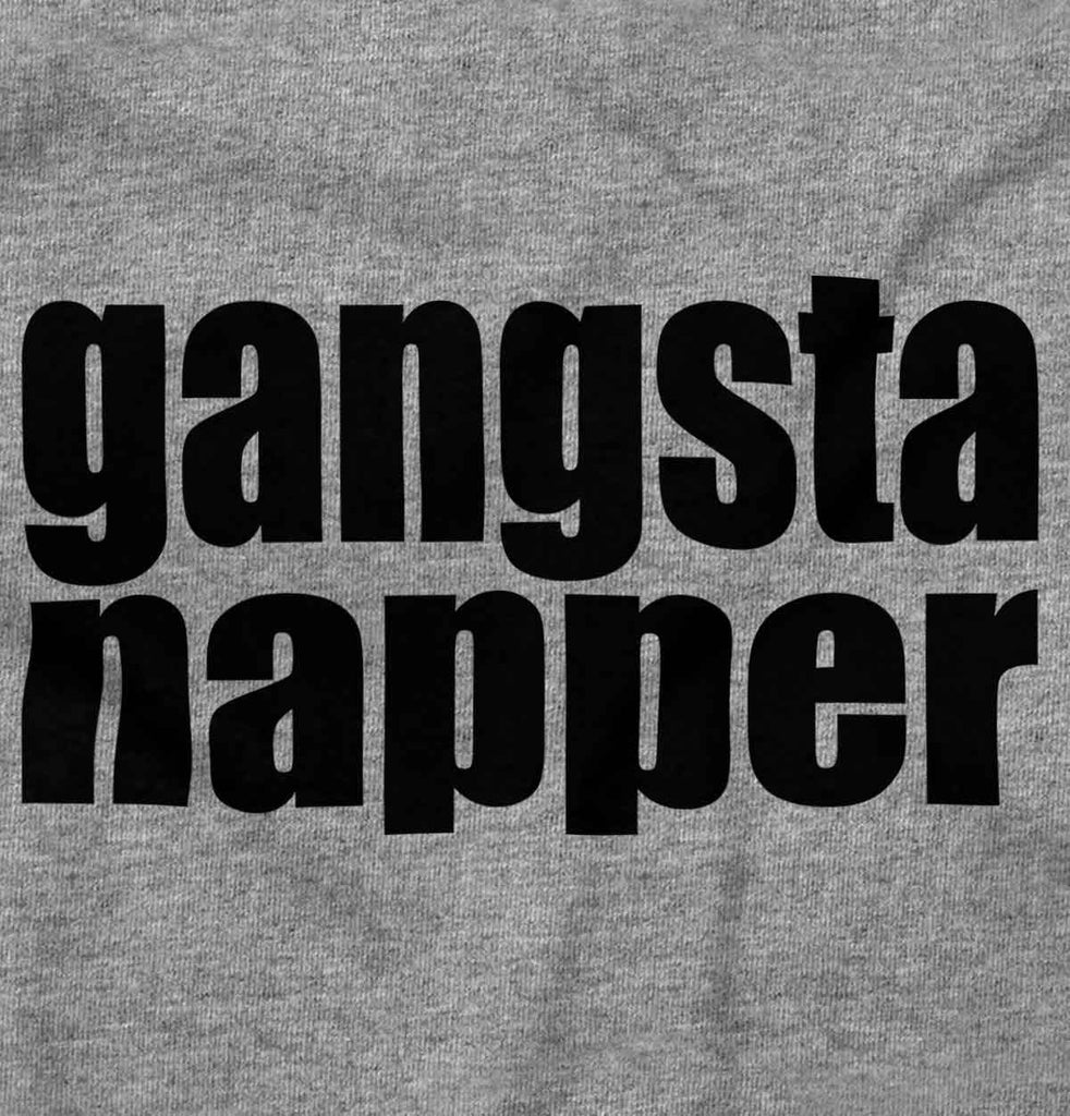 Gangsta Napper Infant Toddler T Shirt-Direct To Garment Print-Brisco Baby