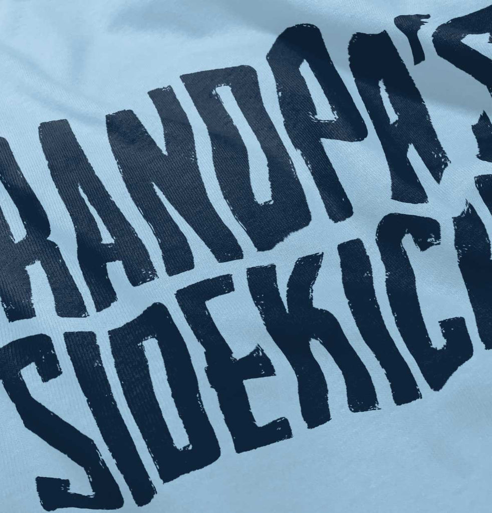 Grandpa's Sidekick Infant Toddler T Shirt-Direct To Garment Print-Brisco Baby