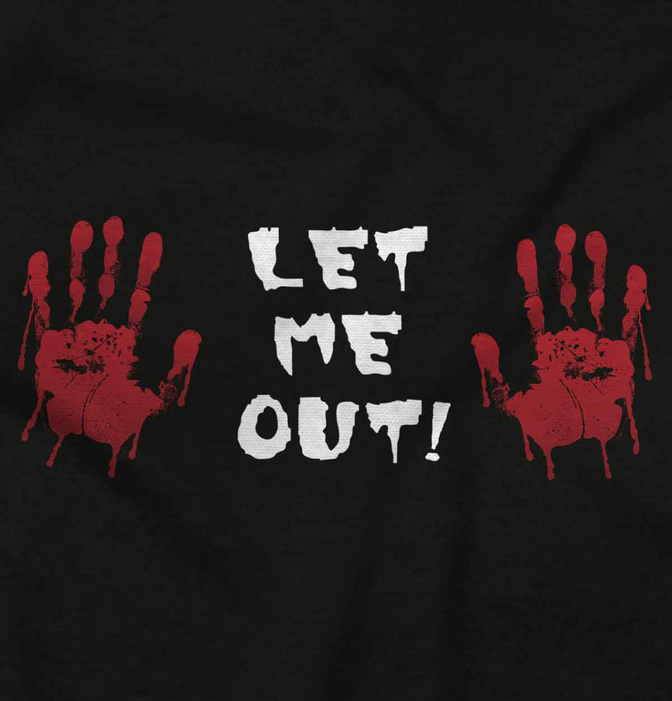 Let Me Out Maternity T-Shirt-Direct To Garment Print-Brisco Baby