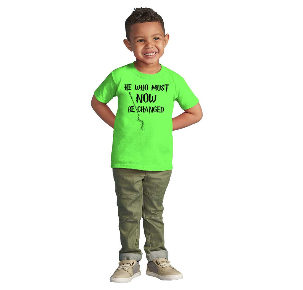 He Who Must Be Changed Infant Toddler T Shirt-Direct To Garment Print-Brisco Baby