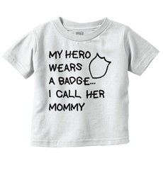 Hero Wears Badge Infant Toddler T Shirt-Direct To Garment Print-Brisco Baby