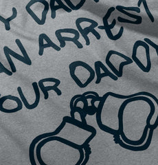 Arrest Your Daddy Toddler Football Jersey Tee-Direct To Garment Print-Brisco Baby