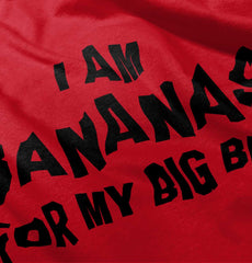 I Am Bananas For My Big Bro Romper Bodysuit-Direct To Garment Print-Brisco Baby