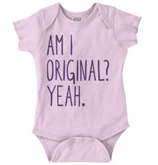 Am I Original? Romper Bodysuit-Direct To Garment Print-Brisco Baby