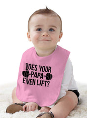 Does Your Papa Lift? Infant Baby Bib-Direct To Garment Print-Brisco Baby