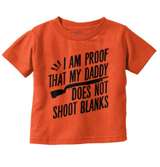 Proof Daddy Shoots Infant Toddler T Shirt-Direct To Garment Print-Brisco Baby