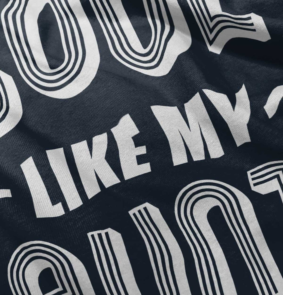 Aunt is Single Solid Long Sleeve T-Direct To Garment Print-Brisco Baby