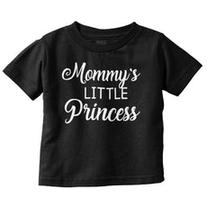Mommy's Little Princess Infant Toddler T Shirt-Direct To Garment Print-Brisco Baby