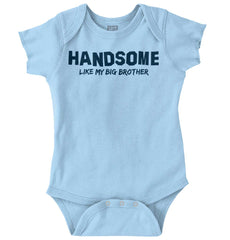 Handsome Like My Big Brother Romper Bodysuit-Direct To Garment Print-Brisco Baby