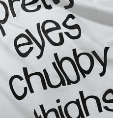 Chubby Thighs Infant Toddler T Shirt-Direct To Garment Print-Brisco Baby