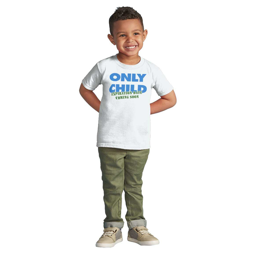 Only Child Expiration Date Infant Toddler T Shirt-Direct To Garment Print-Brisco Baby