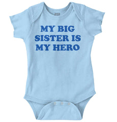 My Big Sister Is My Hero Romper Bodysuit-Direct To Garment Print-Brisco Baby