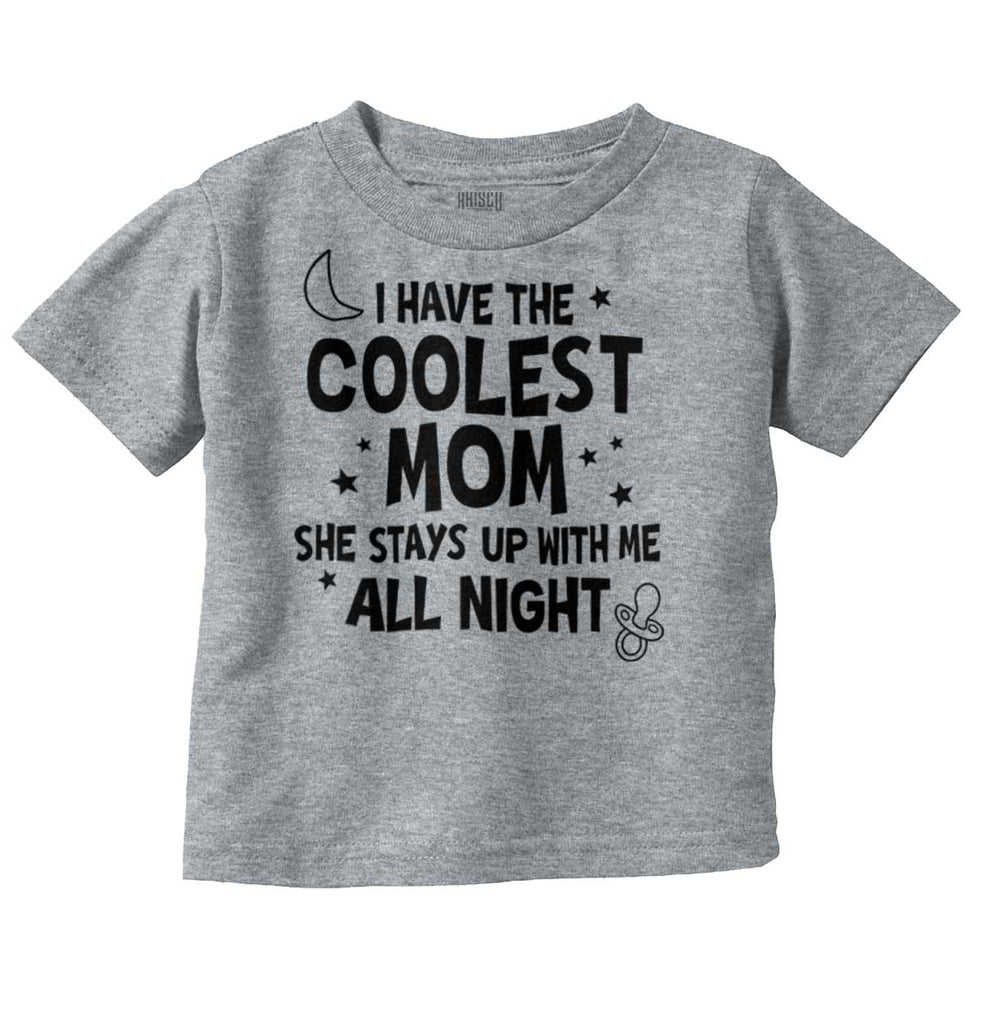 Coolest Mom Infant Toddler T Shirt-Direct To Garment Print-Brisco Baby