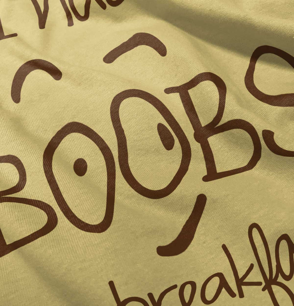 I Had Boobs Infant Toddler T Shirt-Direct To Garment Print-Brisco Baby