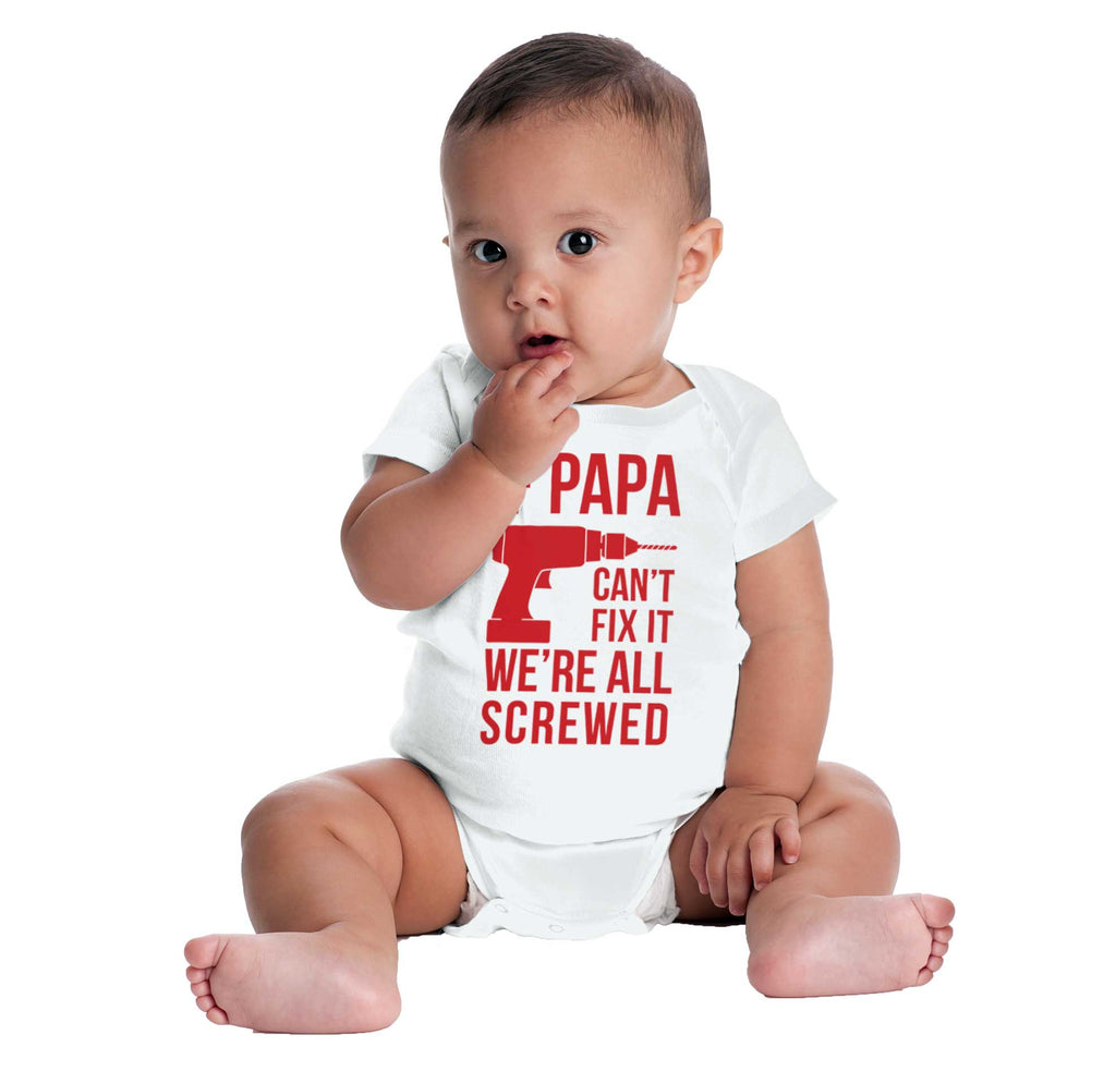 Papa Can't Fix We're Screwed Romper Bodysuit-Direct To Garment Print-Brisco Baby
