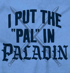 Put The Pal In Paladin Dungeons Toddler Baseball-Direct To Garment Print-Brisco Baby