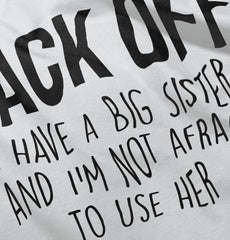 Big Sister And Not Afraid To Use Her Infant Baby Bib-Direct To Garment Print-Brisco Baby