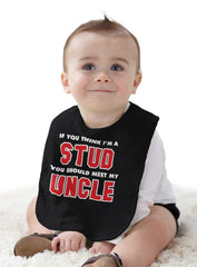 Think I'm A Stud Meet Uncle Infant Baby Bib-Direct To Garment Print-Brisco Baby