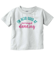 Mermaid Dancing Infant Toddler T Shirt-Direct To Garment Print-Brisco Baby