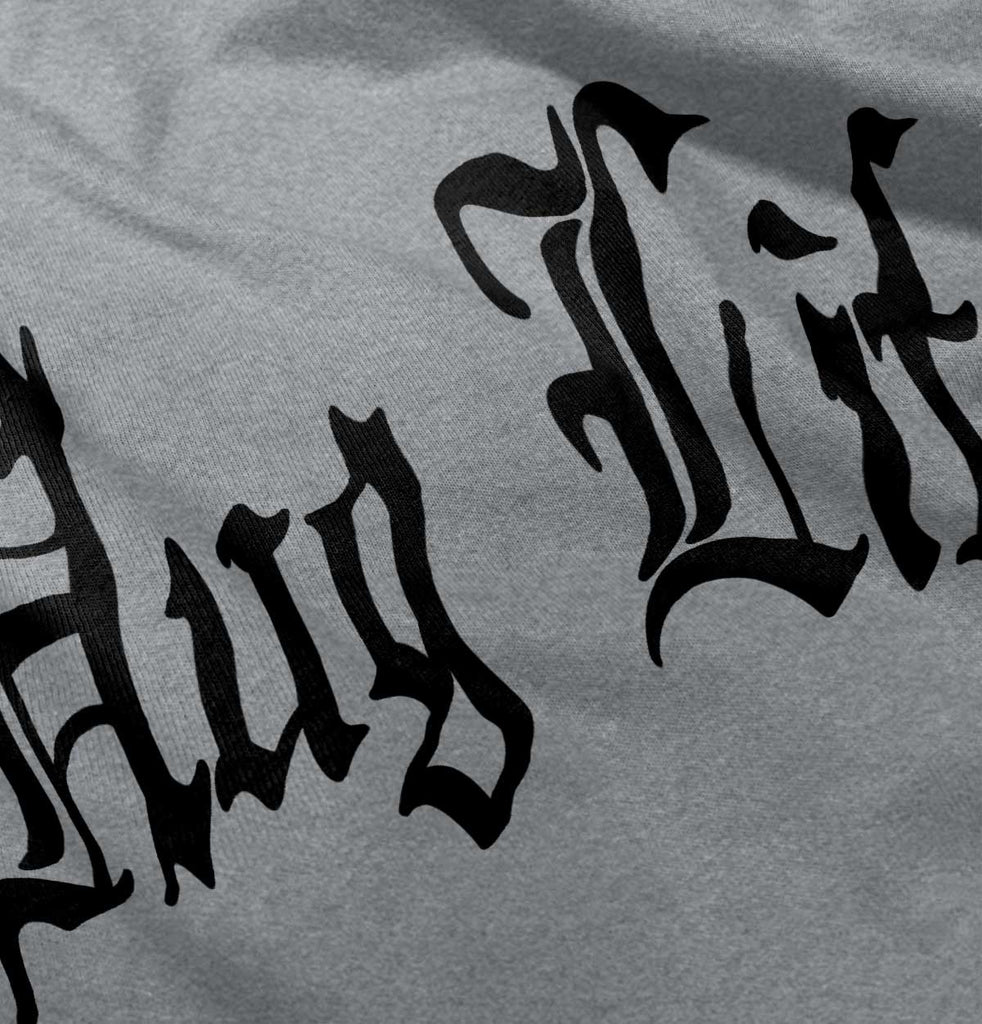 Hug Life Infant Toddler T Shirt-Direct To Garment Print-Brisco Baby