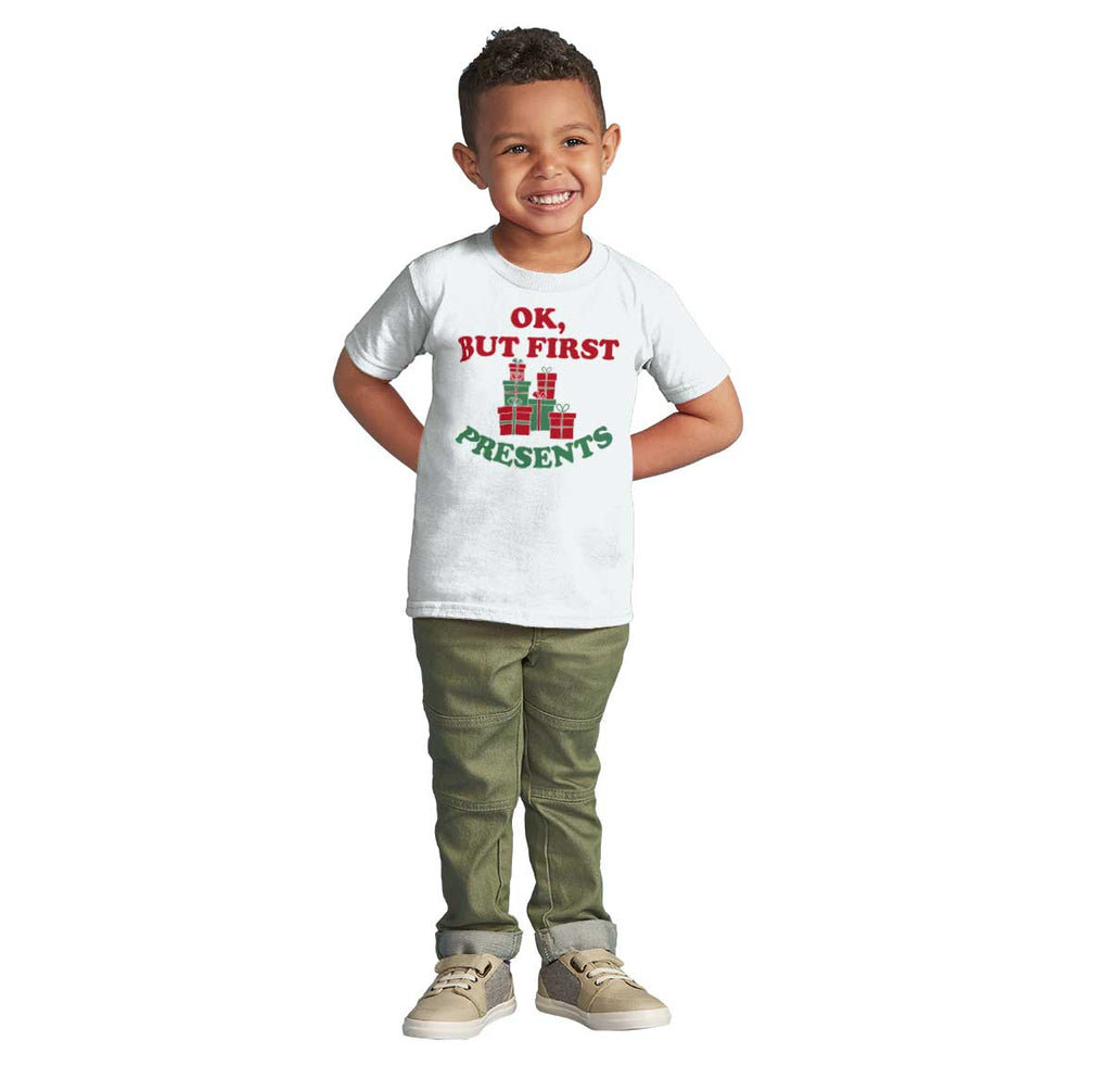 But First Presents Infant Toddler T Shirt-Direct To Garment Print-Brisco Baby