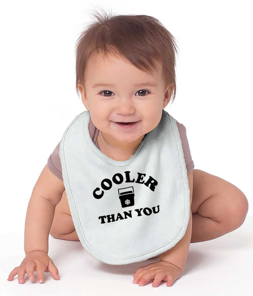Cooler Than You Infant Baby Bib-Direct To Garment Print-Brisco Baby
