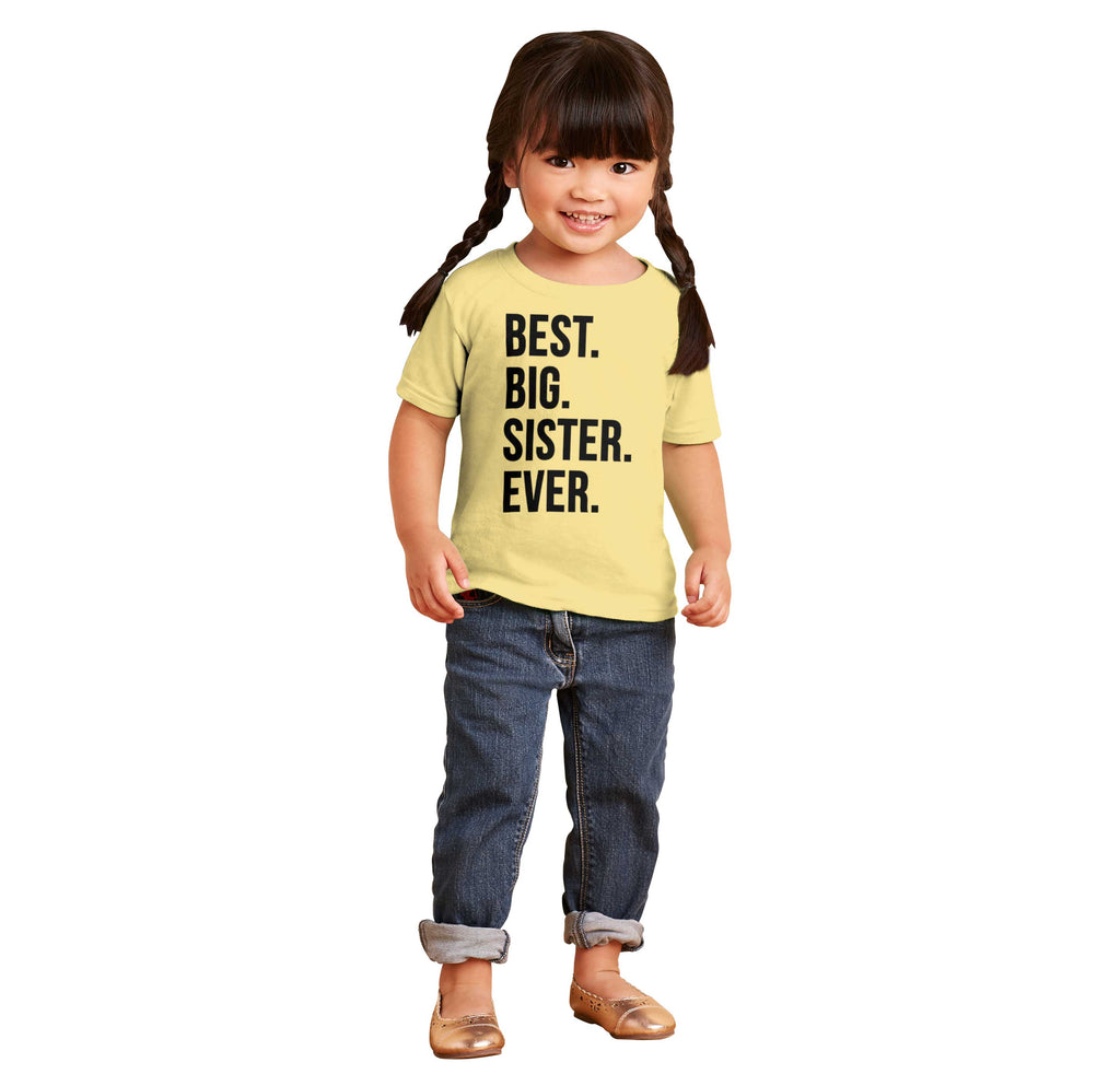 Best Big Sister Ever Infant Toddler T Shirt-Direct To Garment Print-Brisco Baby