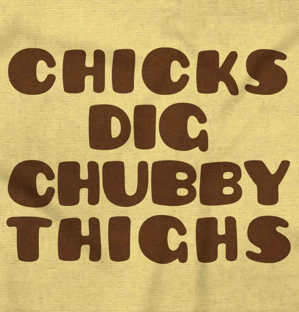 Chubby Thighs Infant Toddler T Shirt-Direct To Garment Print-Brisco Baby