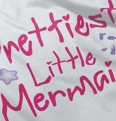 Prettiest Little Mermaid Infant Toddler T Shirt-Direct To Garment Print-Brisco Baby