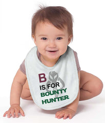 B Is For Bounty Hunter Infant Baby Bib-Direct To Garment Print-Brisco Baby