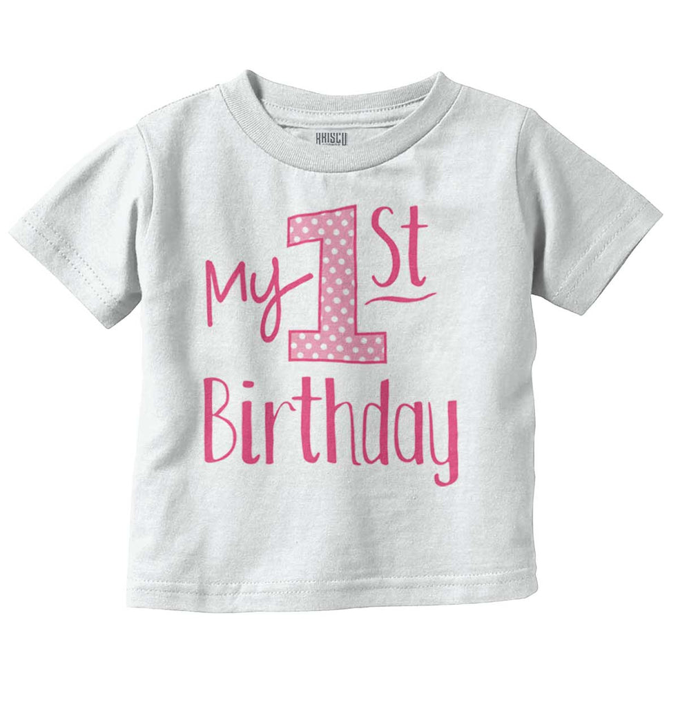 My First Birthday Infant Toddler T Shirt-Direct To Garment Print-Brisco Baby