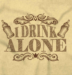 I Drink Alone Romper Bodysuit-Direct To Garment Print-Brisco Baby
