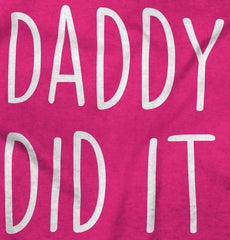 Daddy Did It Maternity T-Shirt-Direct To Garment Print-Brisco Baby